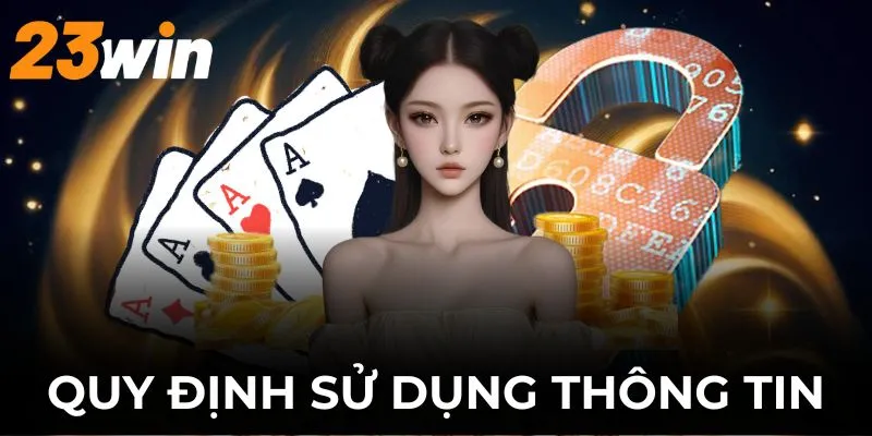 Chính Sách Bảo Mật 23WIN - Quy Tắc An Toàn Thông Tin 2 Thông tin của bạn sẽ giúp nhà cái cải thiện chất lượng