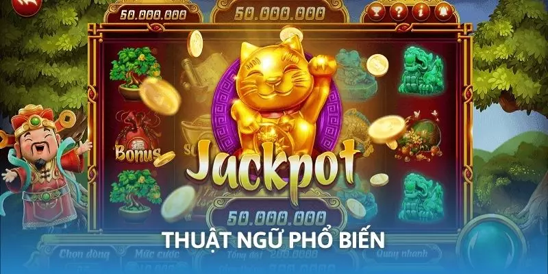 Nổ Hũ Thần Tài 23win - Vòng Quay May Mắn, Nhận Thưởng Khủng 2 Thuật ngữ phổ biến